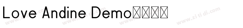 Love Andine Demo字体转换